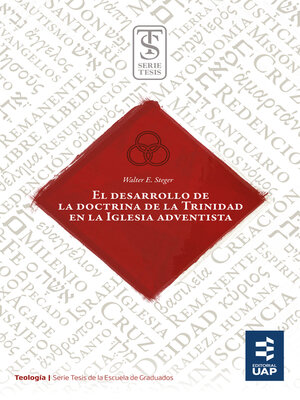 cover image of El desarrollo de la doctrina de la Trinidad en la iglesia adventista